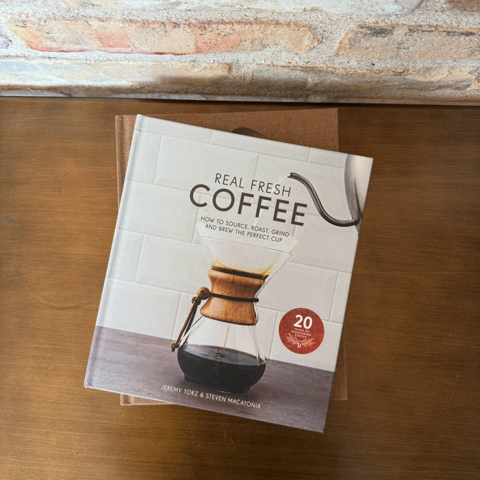 Real Fresh Coffee – Jeremy Torz &amp; Steven Macatonia (English, Hardcover)