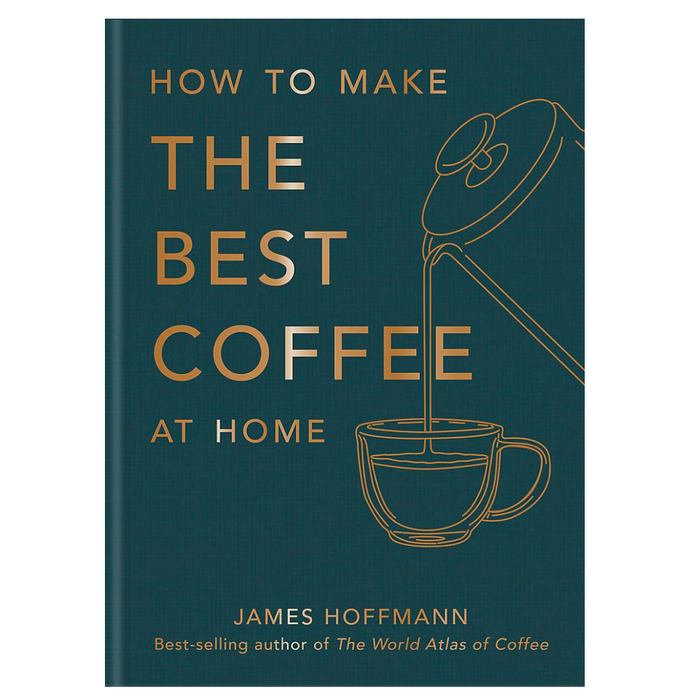 James Hoffmann: How to Make the Best Coffee at Home (English, 2023)