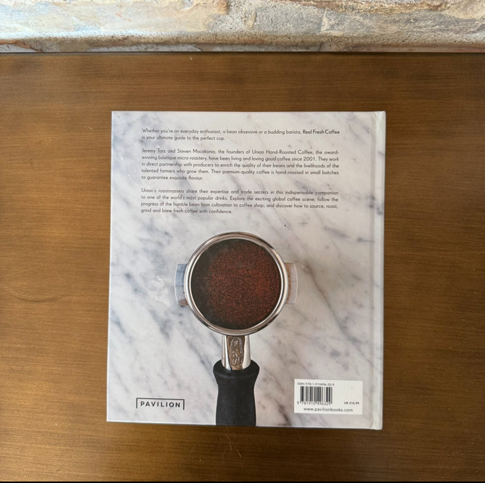 Real Fresh Coffee – Jeremy Torz &amp; Steven Macatonia (English, Hardcover)