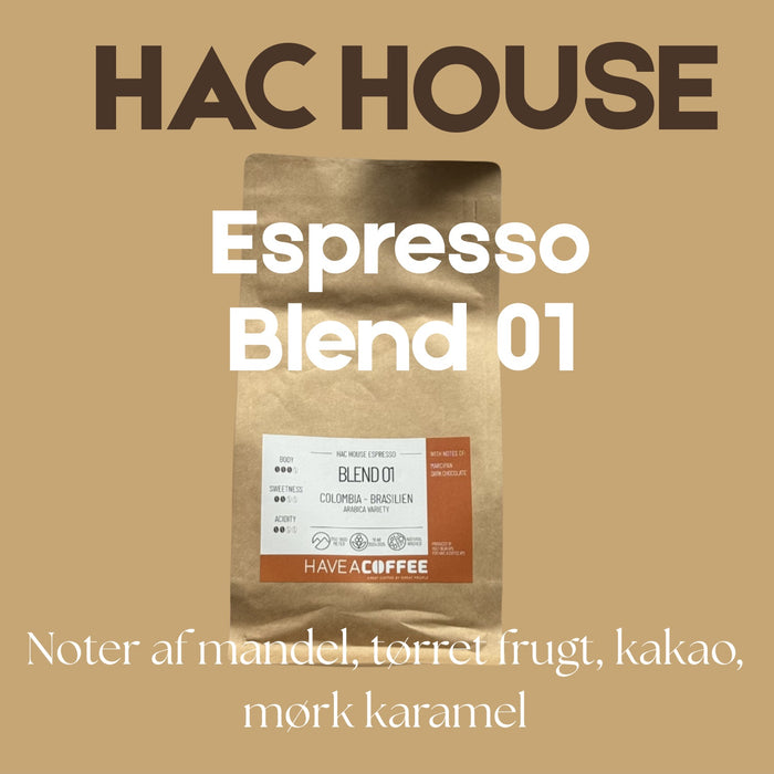 Espresso Blend 01 HAC House