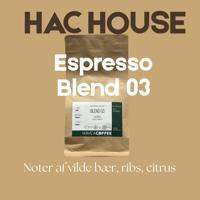 Espresso Blend 03 HAC House