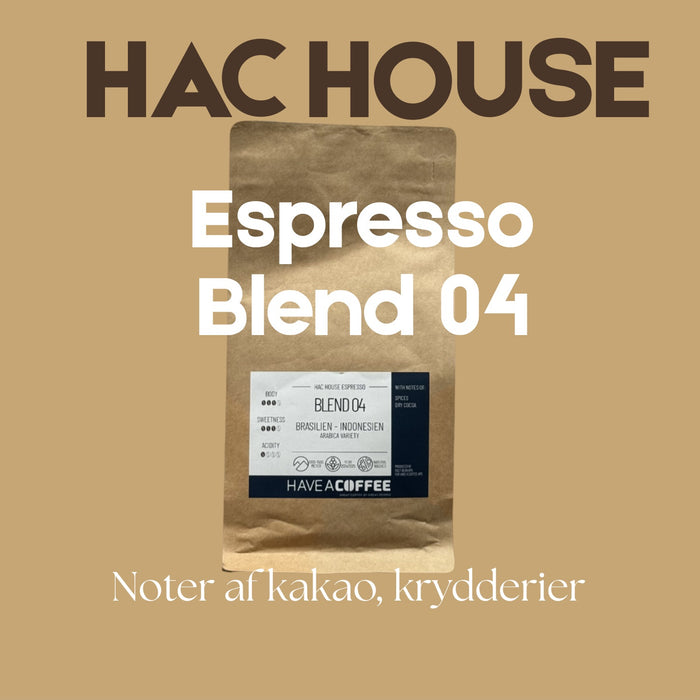 Espresso Blend 04 HAC House