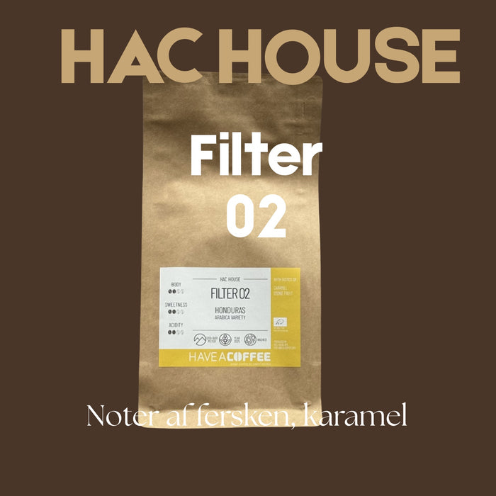 Filter 02 HAC House