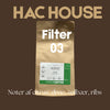 Filter 03 HAC House